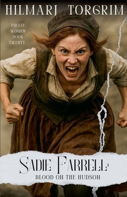 Sadie Farrell: Blood on the Hudson by Torgrim, Hilmarj