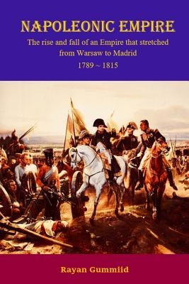 Napoleonic Empire by Gummiid, Rayan