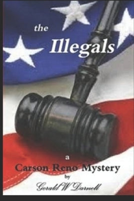 The Illegals by White, Elizabeth