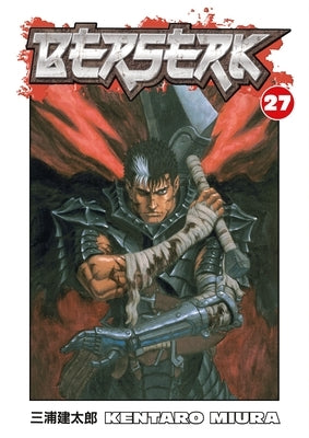 Berserk, Volume 27 by Miura, Kentaro