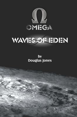 Waves of Eden by Jones, Douglas