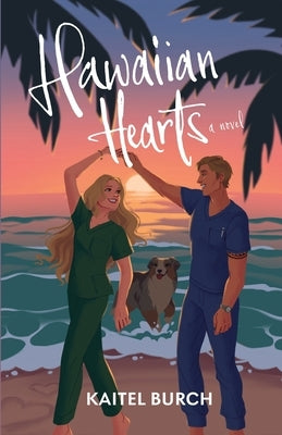 Hawaiian Hearts by Burch, Kaitel