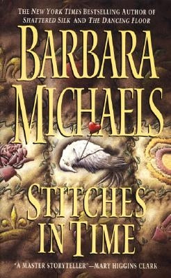 Stitches in Time by Michaels, Barbara
