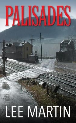 Palisades by Martin, Lee