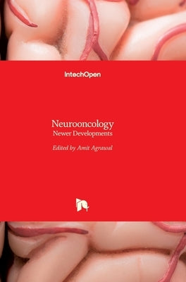 Neurooncology: Newer Developments by Agrawal, Amit