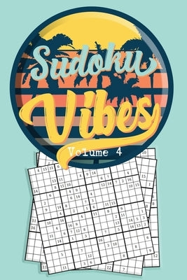 Sudoku Vibes Volume 4: 16 x 16 Mega Sudoku Hard Puzzle Book; Great Gift for Adults, Teens and Kids by Creative, Quick