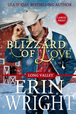 Blizzard of Love: A Christmas Holiday Western Romance (Large Print) by Wright, Erin