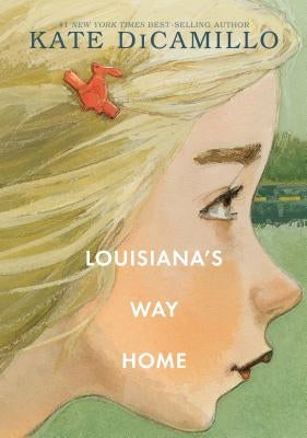 Louisiana's Way Home by DiCamillo, Kate