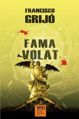 Fama Volat by Grijó, Júlia