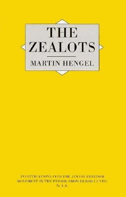 Zealots by Hengel, Martin