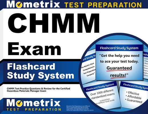Chmm Exam Flashcard Study System: Chmm Test Practice Questions & Review for the Certified Hazardous Materials Manager Exam by Mometrix Safety Certification Test Team