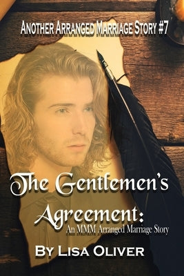 The Gentlemen's Agreement: An MMM Arranged Marriage Story by Oliver, Lisa