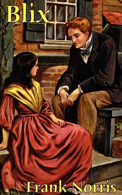 Blix by Norris, Frank