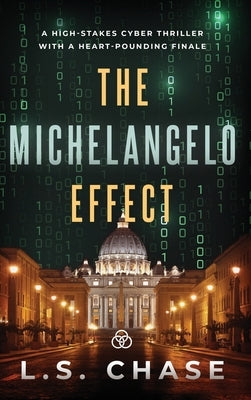The Michelangelo Effect by Chase, L. S.