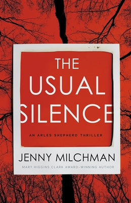 The Usual Silence by Milchman, Jenny