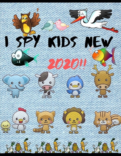 I Spy Kids New 2020: Fun game for " Age 2-5 " by Sam Jo