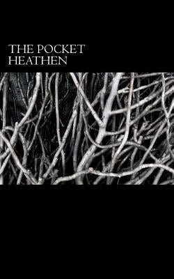 The Pocket Heathen by Wickham, Wolf