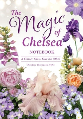 The Magic of Chelsea - Notebook by Thompson-Wells, Christine