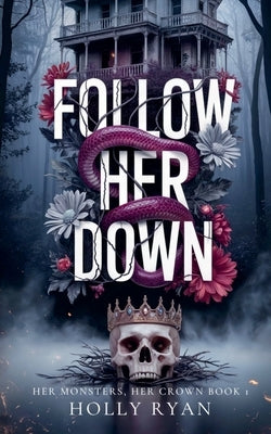 Follow Her Down by Ryan, Holly