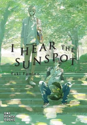 I Hear the Sunspot by Fumino, Yuki