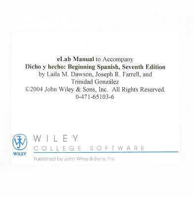 Dicho y Hecho, eLab Manual: Beginning Spanish by Dawson, Laila M.