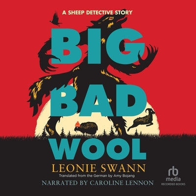 Big Bad Wool by Swann, Leonie