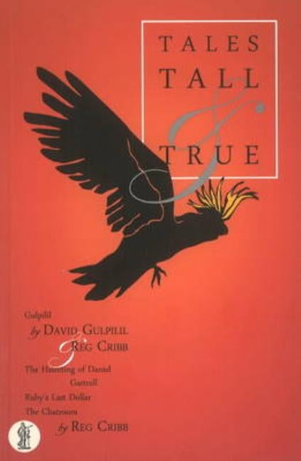 Tales Tall and True by Cribb, Reg