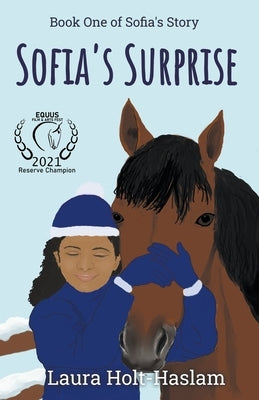 Sofia's Surprise by Holt-Haslam, Laura