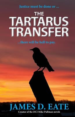 The Tartarus Transfer by Eate, James D.