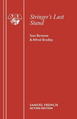 Stringers Last Stand by Bradley, Alfred