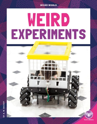 Weird Experiments by Buckey, A. W.