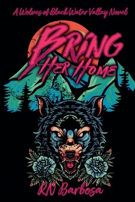 Bring Her Home by Barbosa