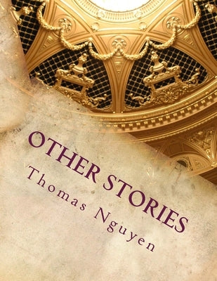 Other Stories by Nguyen, Thomas