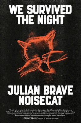 We Survived the Night by Noisecat, Julian Brave