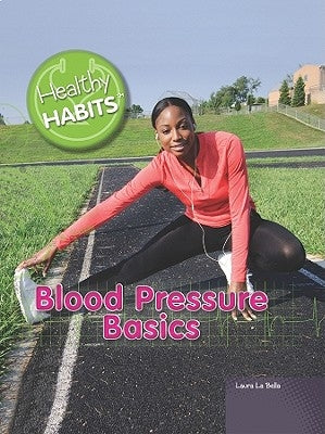 Blood Pressure Basics by La Bella, Laura