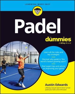 Padel for Dummies by Edwards, Austin