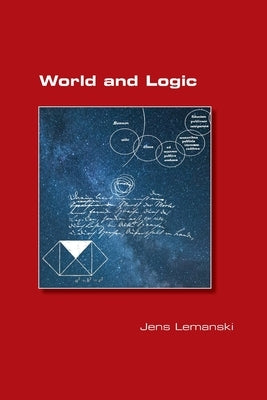 World and Logic by Lemanski, Jens