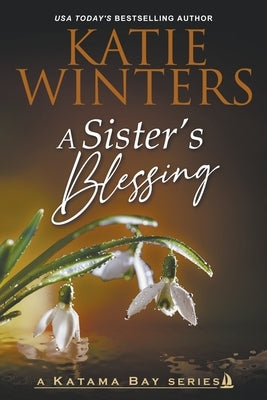 A Sister's Blessing by Winters, Katie