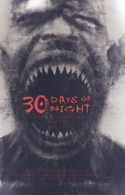 30 Days of Night Deluxe Edition: Book Two by Niles, Steve