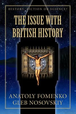 The Issue with British History by Nosovskiy, Gleb