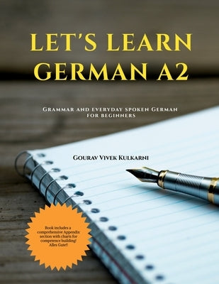 Let's Learn German A2: Grammar and everyday spoken German for beginners by Gourav Vivek Kulkarni