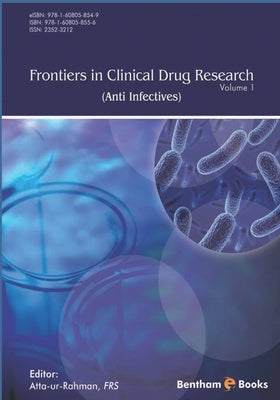 Frontiers in Clinical Drug Research - Anti Infectives: Volume 1 by Rahman, Atta -Ur-