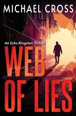 Web of Lies by Cross, Michael