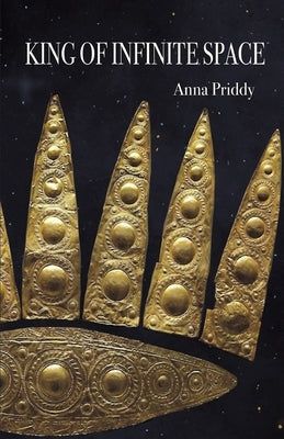 King of Infinite Space by Priddy, Anna