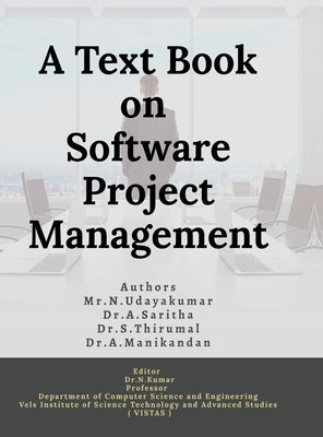 A Text Book On Software Project Management by Mr N. Udayakumar