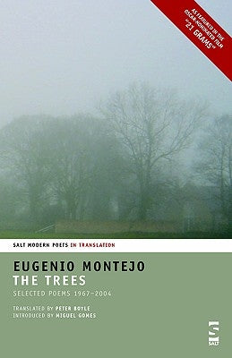 The Trees: Selected Poems 1967-2004 by Montejo, Eugenio