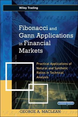 Fibonacci and Gann Applications +CD [With CDROM] by MacLean