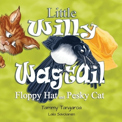 Little Willy Wagtail: Floppy Hat and Pesky Cat by Tangaroa, Tammy