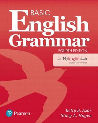 Basic English Grammar with Myenglishlab [With Access Code] by Azar, Betty S.