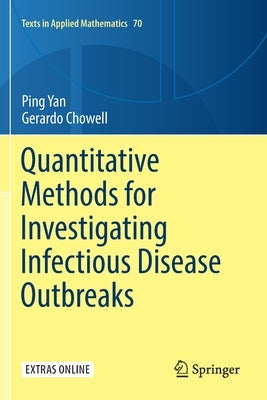 Quantitative Methods for Investigating Infectious Disease Outbreaks by Yan, Ping
